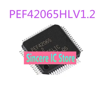 Новый оригинальный ассортимент доступен для прямой продажи PEF42065HLV1.2 PEF42065